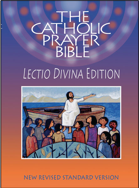 The Catholic Prayer Bible, Lectio Divina Edition Paulist Press